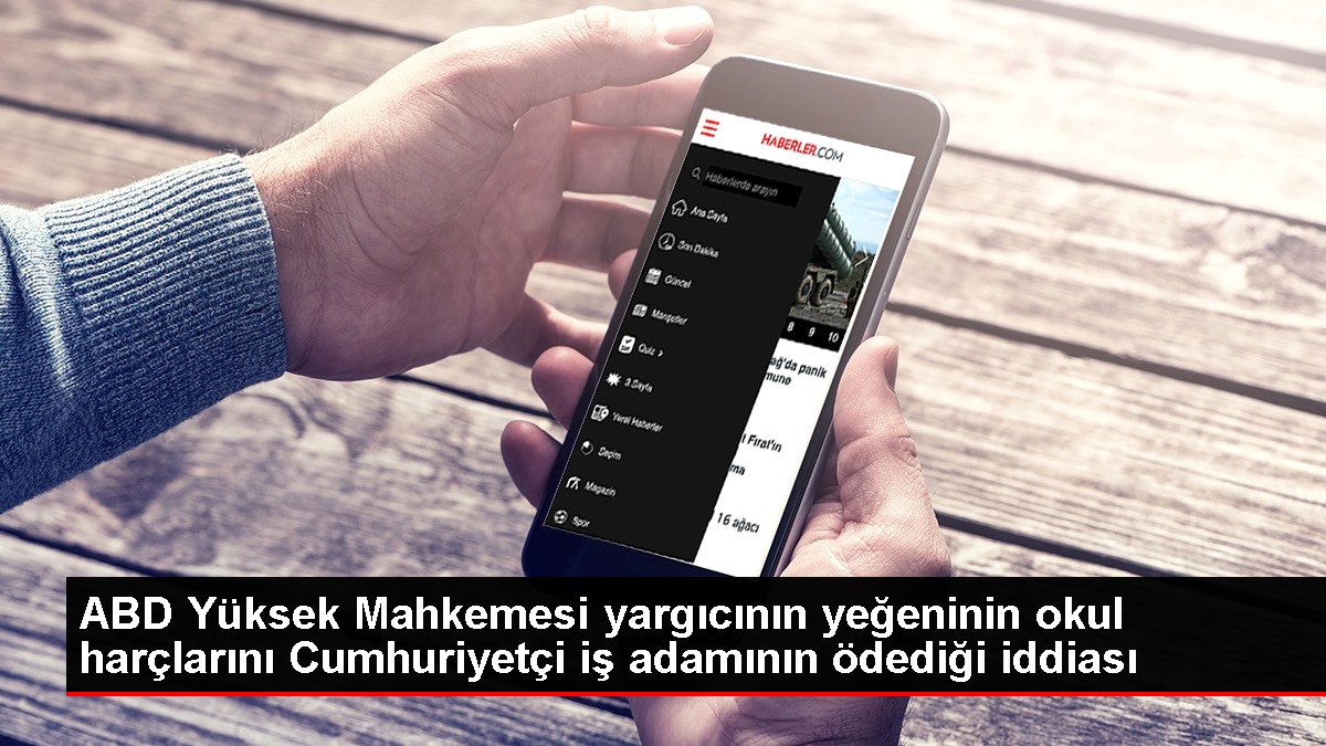 ABD Yüksek Mahkemesi yargıcının yeğeninin okul harçlarını Cumhuriyetçi iş adamının ödediği iddiası