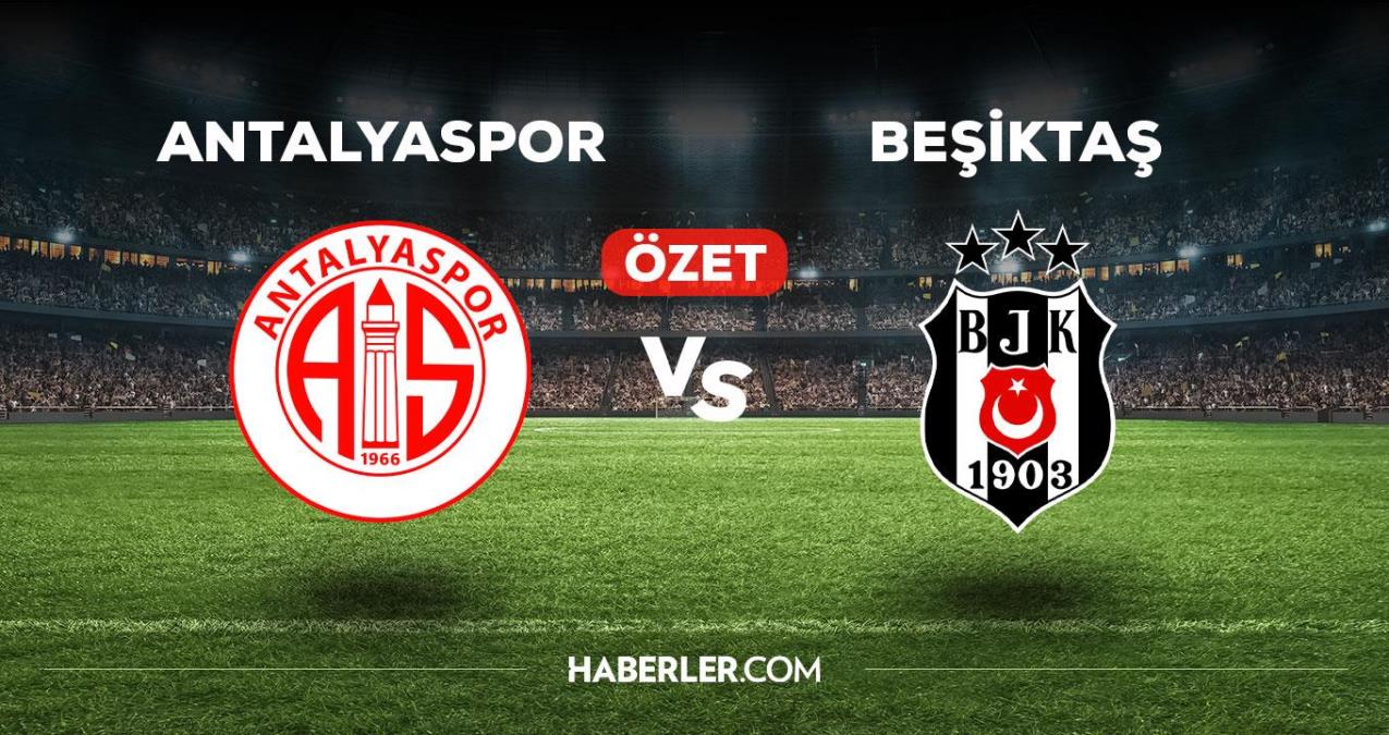 Antalyaspor Beşiktaş maç özeti! (VİDEO) Antalyaspor Beşiktaş maçı özeti izle! Antalyaspor Beşiktaş maçı kaç kaç bitti?