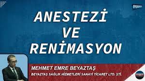 ANESTEZİ VE RENİMASYON NEDİR? MEHMET EMRE BEYAZTAŞ ANLATTI