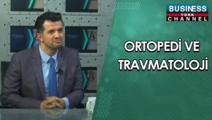 ORTOPEDİ VE TRAVMATOLOJİ…VOLKAN GÜNEŞ ANLATIYOR…