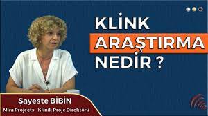 KLİNİK ARAŞTIRMA NEDİR? I ŞAYESTE BİBİN ANLATIYOR