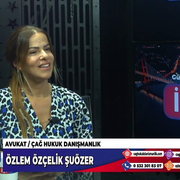 ÖZLEM ÖZÇELİK AVUKATLIK MESLEĞİNİ ANLATTI