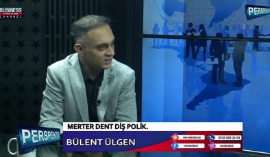 BÜLENT ÜLGEN DİŞ SAĞLIĞINI ANLATTI