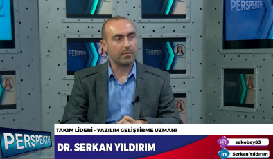 SERKAN YILDIRIM YAZILIM GELİŞTİRME UZMANLIĞI HAKKINDA KONUŞTU…