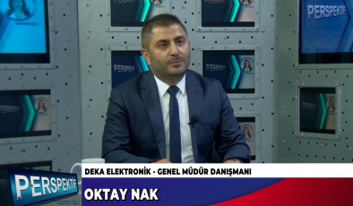 OKTAY NAK, DEKA ELEKTRONİK HAKKINDA KONUŞTU…