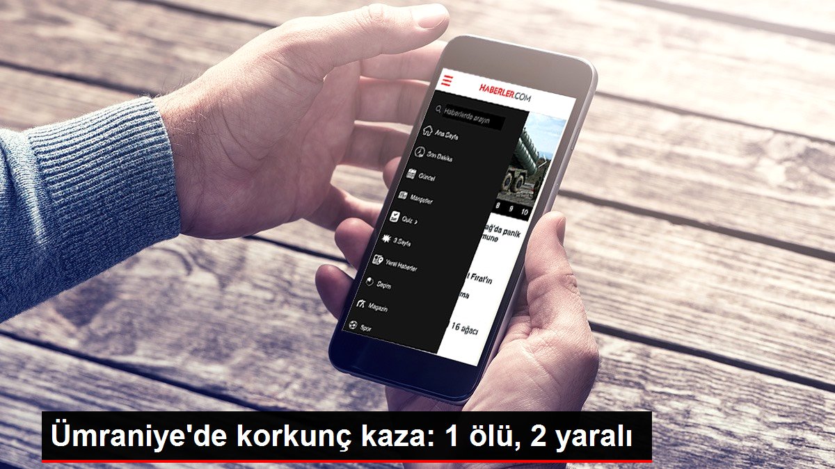 Ümraniye’de korkunç kaza: 1 ölü, 2 yaralı