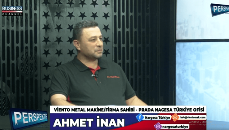 VİENTO METAL MAKİNE FİRMA SAHİBİ AHMET İNAN ANLATIYOR…