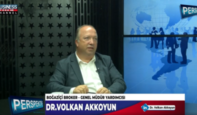 DR. VOLKAN AKKOYUN BROKER SEKTÖRÜ VE HİZMETLERİ HAKKINDA KONUŞTU…