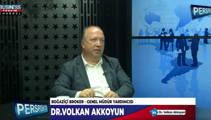 DR. VOLKAN AKKOYUN BROKER SEKTÖRÜ VE HİZMETLERİ HAKKINDA KONUŞTU…