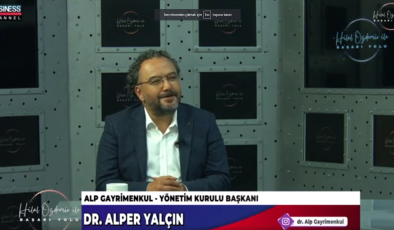 ALP GAYRİMENKUL DANIŞMANLIĞIN GELECEK VİZYONU… DR. ALPER YALÇIN ANLATIYOR…