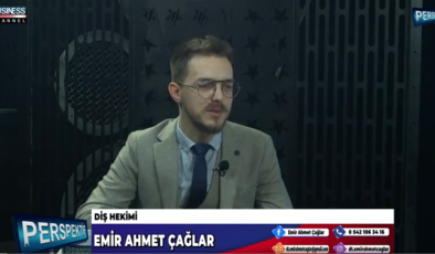 DİŞ HEKİMLİĞİNDE DOĞRU BİLİNEN YANLIŞLAR… EMİR AHMET ÇAĞLAR ANLATIYOR…