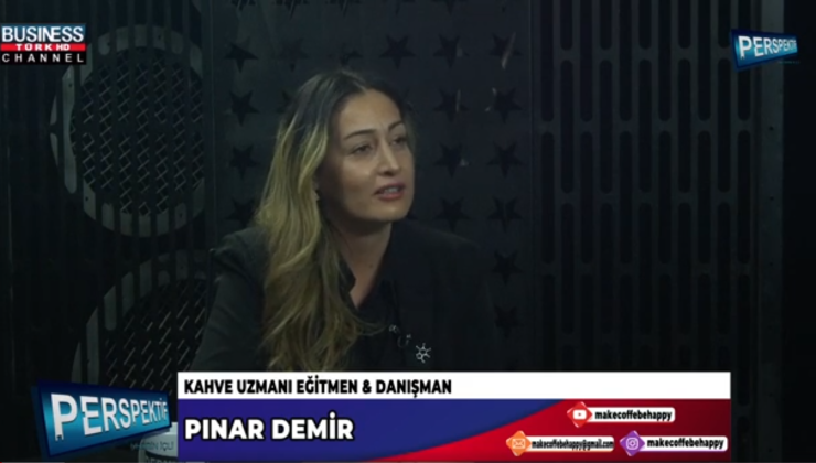 KAHVE UZMANI PINAR DEMİR BAŞARI HİKAYESİNİ ANLATTI…