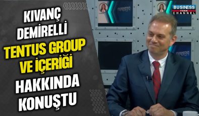 KIVANÇ DEMİRELLİ, TENTUS GROUP VE İÇERİĞİ HAKKINDA KONUŞTU…