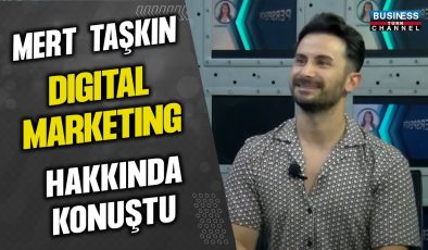 MERT TAŞKIN, DIGITAL MARKETING HAKKINDA KONUŞTU…