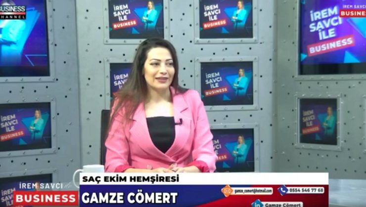 “SAÇ EKİM HEMŞİRESİ OLMAK…” GAMZE CÖMERT ANLATIYOR…