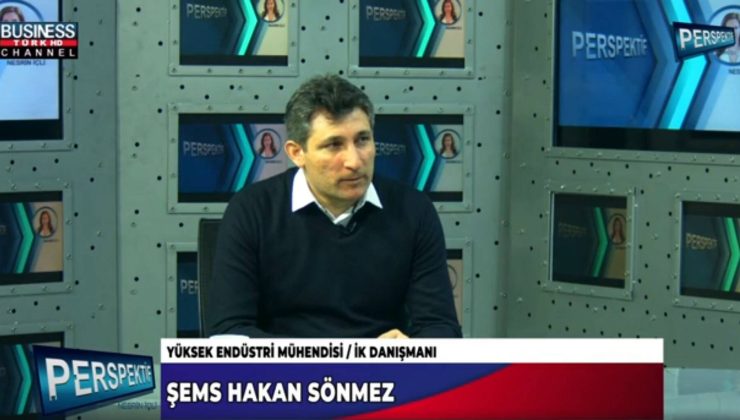 İNSAN KAYNAKLARI DANIŞMANLIĞI… ŞEMS HAKAN SÖNMEZ ANLATIYOR…