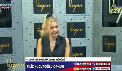 İYİ BİR LOJİSTİKÇİ NASIL OLUNUR ? FİLİZ KUCUROĞLU ORHUN ANLATIYOR…