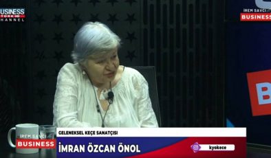 GELENEKSEL KEÇE SANATININ TÜRKİYE’DEKİ VE DÜNYADAKİ YERİ… İMRAN ÖZCAN ÖNOL ANLATIYOR…