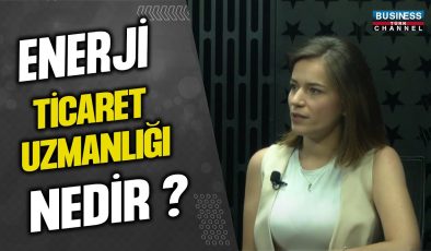 ENERJİ TİCARET UZMANLIĞI NEDİR ? SEDANUR EZBER ANLATIYOR…