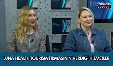 LUNA HEALTH TOURISM FİRMASININ VERDİĞİ HİZMETLER… PELİN KOZAN ve TUĞBA BAŞKOZAN  ANLATIYOR…