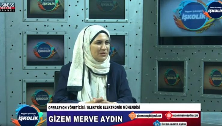 ELEKTRİK ELEKTRONİK MÜHENDİSİ GİZEM MERVE AYDIN ANLATIYOR…