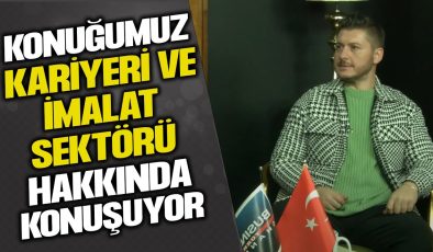 İMALATIN GÜCÜ : AYKUT KAPLAN İLE METAL İŞLEME SEKTÖRÜNE DAİR SÖYLEŞİ VE ALTIM ALÜMİNYUM’UN BÜYÜME HEDEFLERİ