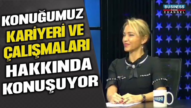 “MERVE ÇUNGAR’IN TİCARİ VE EĞİTİM DANIŞMANLIĞI ÜZERİNE KEYİFLİ SÖYLEŞİ!”