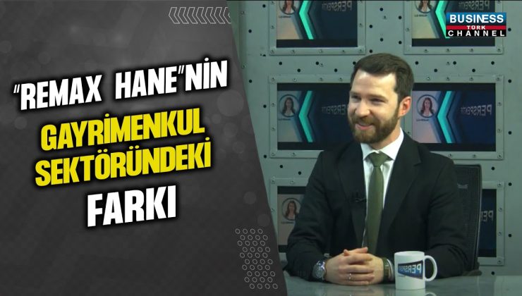 REMAX HANE’nin Gayrimenkul Sektöründeki Farkı: Selim Yavuz Anlatıyor…