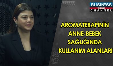 AROMATERAPİNİN ANNE-BEBEK SAĞLIĞINDAKİ ETKİLEYİCİ ROLÜ: ECZACI SILA AKIN’IN ANLATIMI