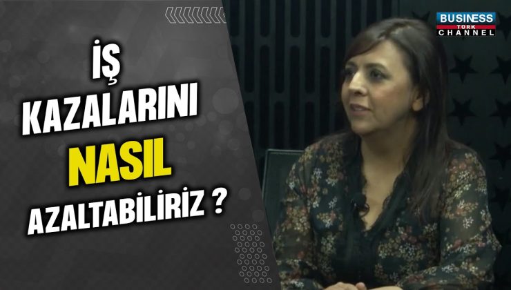 İŞ GÜVENLİĞİ: TÜRKİYE’DEKİ SORUNLAR VE ÇÖZÜM ÖNERİLERİ!