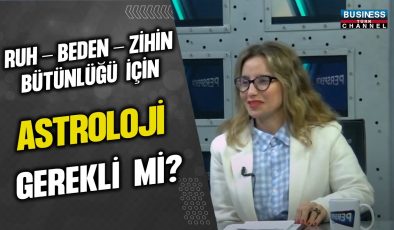 “ASTROLOJİNİN DERİN YOLCULUĞU: TUĞBA YILMAZ, RUH BEDEN ZİHİN BÜTÜNLÜĞÜ İÇİN ASTROLOJİNİN GEREKLİLİĞİNİ ANLATIYOR!”