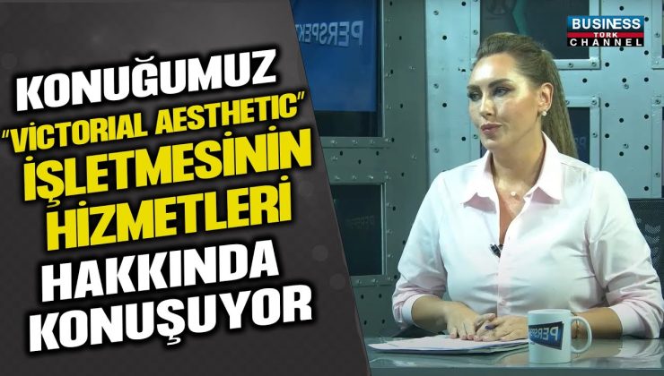 GÜZELLİK MERKEZİ SAHİBİ VİKTORİA SKVORTSOVA İLE GÖRKEMLİ SÖYLEŞİ!