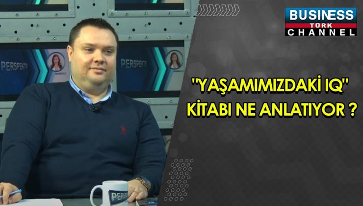 GÜRCAN KOCAAĞA’NIN ‘YAŞAMIMIZDAKİ IQ’ KİTABI: ZEKA, EĞİTİM VE MATEMATİKTE DERİNLEME BİR YOLCULUK