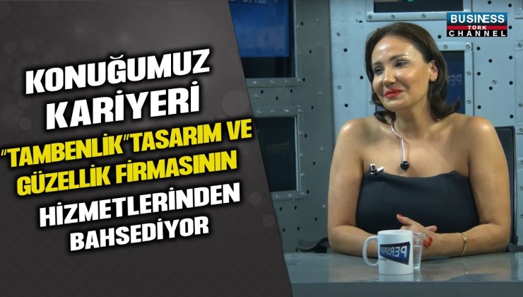 Lale Barlas’ın Öncü Güzellik Hizmetleri: Tam Benlik Tasarım Güzellik Danışmanlık Hizmetleri Ltd.Şti.