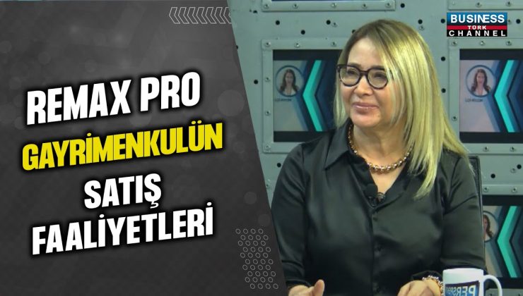 ŞENİZ ÖNER: REMAX PRO GAYRİMENKULÜN SATIŞ FAALİYETLERİNDE TECRÜBELİ BİR İSİM