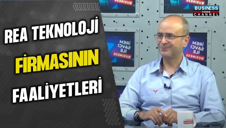 ENDÜSTRİ MÜHENDİSİ UTKAN EKİNCİ, REA TEKNOLJOİ FİRMASININ FAALİYETLERİ VE GELECEK VİZYONU HAKKINDA DETAYLI BİLGİ VERDİ!