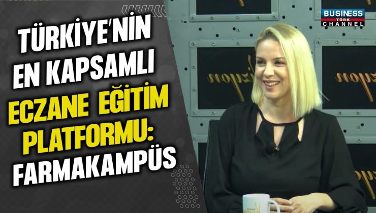 TÜRKİYE’NİN EN KAPSAMLI ECZANE EĞİTİM PLATFORMU: FARMAKAMPÜS… SEVAL BAYRAK ANLATIYOR…